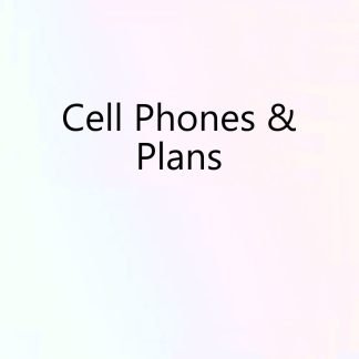 Cell Phones & Plans